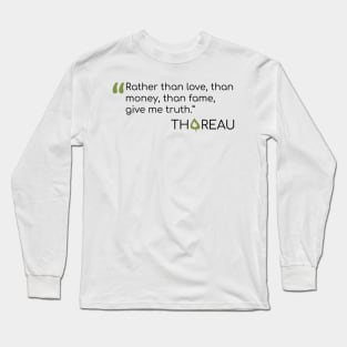 Thoreau Quote Long Sleeve T-Shirt